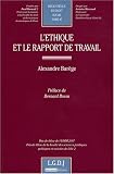 Revue LGDJ  / L'éthique et le rapport de travail