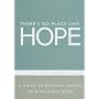 There's No Place Like Hope: A Guide to Beating Can&hellip by Vickie Girard