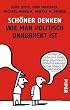 Sch�ner Denken: Wie man politisch unkorrekt ist