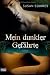 Mein dunkler Gefährte: Roman