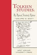 Tolkien Studies: An Annual Scholarly Review, Volume 4 (Tolkien Studies)
