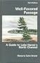 Well-Favored Passage: A Guide to Lake Huron's North Channel
