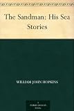 The Sandman: His Sea Stories