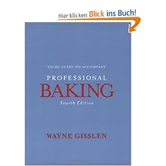 Professional Baking, Study Guide: College Version Study Guide