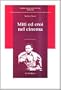 Miti ed eroi nel cinema (Storia dello spettacolo) (Italian Edition)