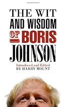 The Wit and Wisdom of Boris Johnson