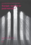 Europe : secular or post-secular?