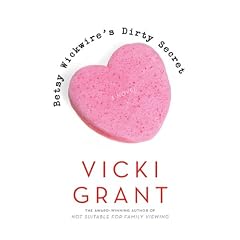 Betsy Wickwire's Dirty Secret