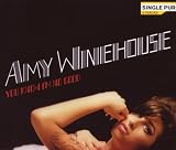 AMY WINEHOUSE You know I'm no good