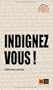 Indignez-vous! [ancienne �dition]