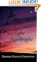 Starlight, Starbright. . .