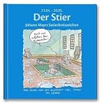 Produkt-Bild: Der Stier: Johann Mayrs Satierkreiszeichen. 21. April bis 20. Mai