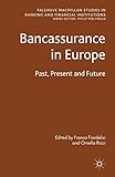 Bancassurance in Europe : past, present and future