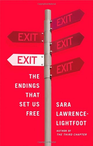Exit: The Endings That Set Us Free, by Sara Lawrence-Lightfoot