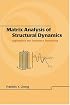 Matrix Analysis of Structural Dynamics: Applications and Earthquake Engineering (Civil and Environmental Engineering)