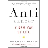 Anticancer: A New Way of Life