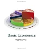 Basic Economics (with InfoTrac College Edition 2-Semester Instant Access Code and Economic Applications Printed Access Card)