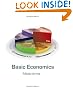 Basic Economics (with InfoTrac College Edition 2-Semester Instant Access Code and Economic Applications Printed Access Card)