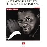 Oscar Peterson - Jazz Exercises, Minuets, Etudes and Pieces for Piano book cover