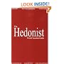 The Hedonist: World Vacation Guide