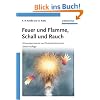 Feuer und Flamme, Schall und Rauch: Schauexperimente und Chemiehistorisches