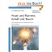 Feuer und Flamme, Schall und Rauch: Schauexperimente und Chemiehistorisches