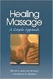 Healing Massage: A Simple Approach (Nurse As Healer Series.)
