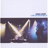 LIVE IN BRUSSELSpar Nada Surf