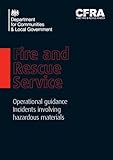 Fire and rescue service : operational guidance : incidents involving hazardous materials