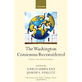 The Washington Consensus Reconsidered: Towards a New Global Governanceby Narcis Serra