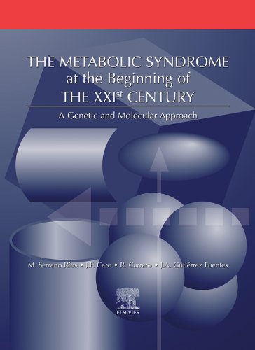 The Metabolic Syndrome at the Beginning of the XXI Century: A Genetic and Molecular Approach (Spanish Edition)