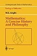 Mathematics: A Concise History and Philosophy (Undergraduate Texts in Mathematics)