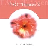 Tao Trancen Vol. 2-das Herz