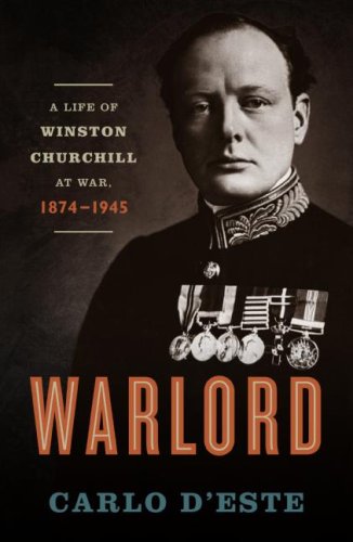 Image of: Warlord: A Life of Winston Churchill at War, 1874-1945