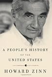A Peoples History of the United States: 1492 - Present