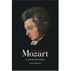 Wolfgang Amadeus Mozart: A Biography