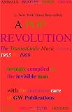 A Pop Revolution: The Transatlantic Music Scene, 1965 to 1969