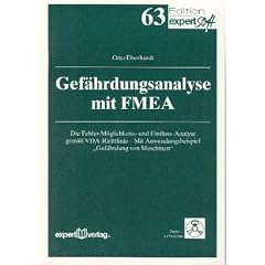 Gef�hrdungsanalyse mit FMEA /Mit CD-ROM: Die Fehler-M�glichkeits- und Einfluss-Analyse gem�� VDA-Richtlinie. Mit Anwendungsbeispiel 'Gef�hrdung von Maschinen'
