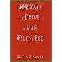 203 Ways to Drive a Man Wild in Bed
