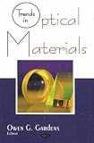 Trends in Optical Materials Research