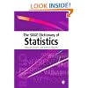 The SAGE Dictionary of Statistics: A Practical Resource for Students in the Social Sciences
