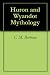 Huron and Wyandot Mythology