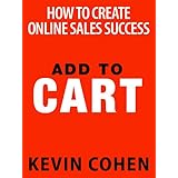 Add to Cart: How To Create Online Sales Success