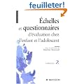 Questionnaires et �chelles d'�valuation de l'enfant et de l'adolescent : Tome 2