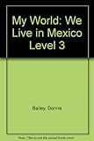 We live in Mexico