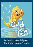Swish the fish