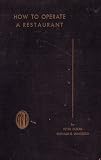 How to Operate a Restaurant (1962 Black Hardcover Printing, Second Edition)