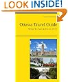 Ottawa, Canada Travel Guide - What To See & Do In 2012