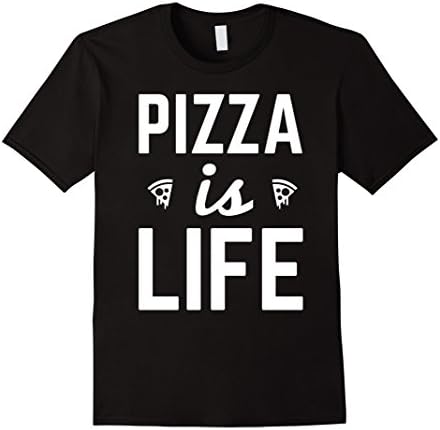 Men's Pizza Is Life Funny Humor Love Pizza Unisex Shirt Large Black