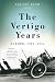 The Vertigo Years: Europe 1900-1940